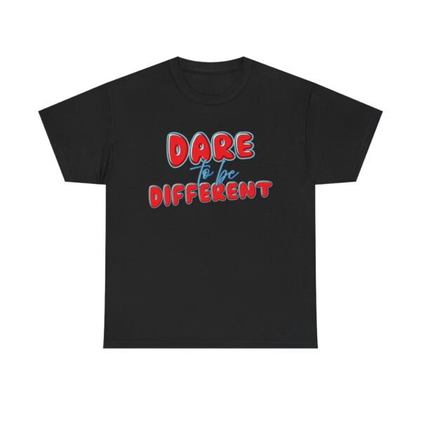 Dare to Be Different Unisex Heavy Cotton Tee - Inspirational Graphic T-Shirt for Self-Expression - Image 2